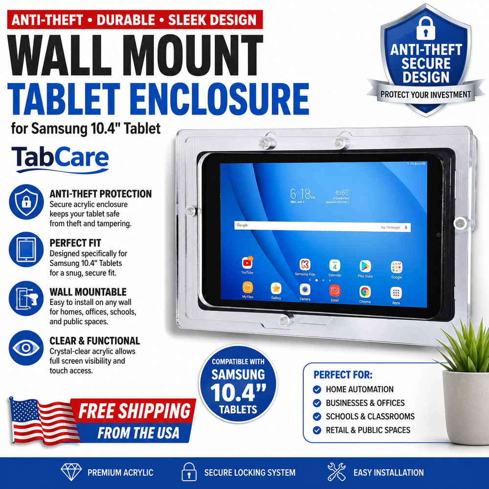 Wall Mount Tablet Enclosure, Acrylic Anti-Theft for Samsung 10.4" Tablet TabCare
